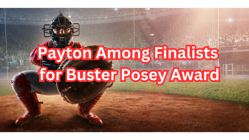 Payton Among Finalists for Buster Posey Award